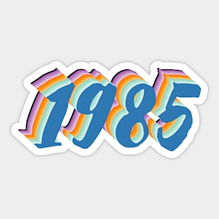 1985 Birthday Gift T-Shirt Sticker